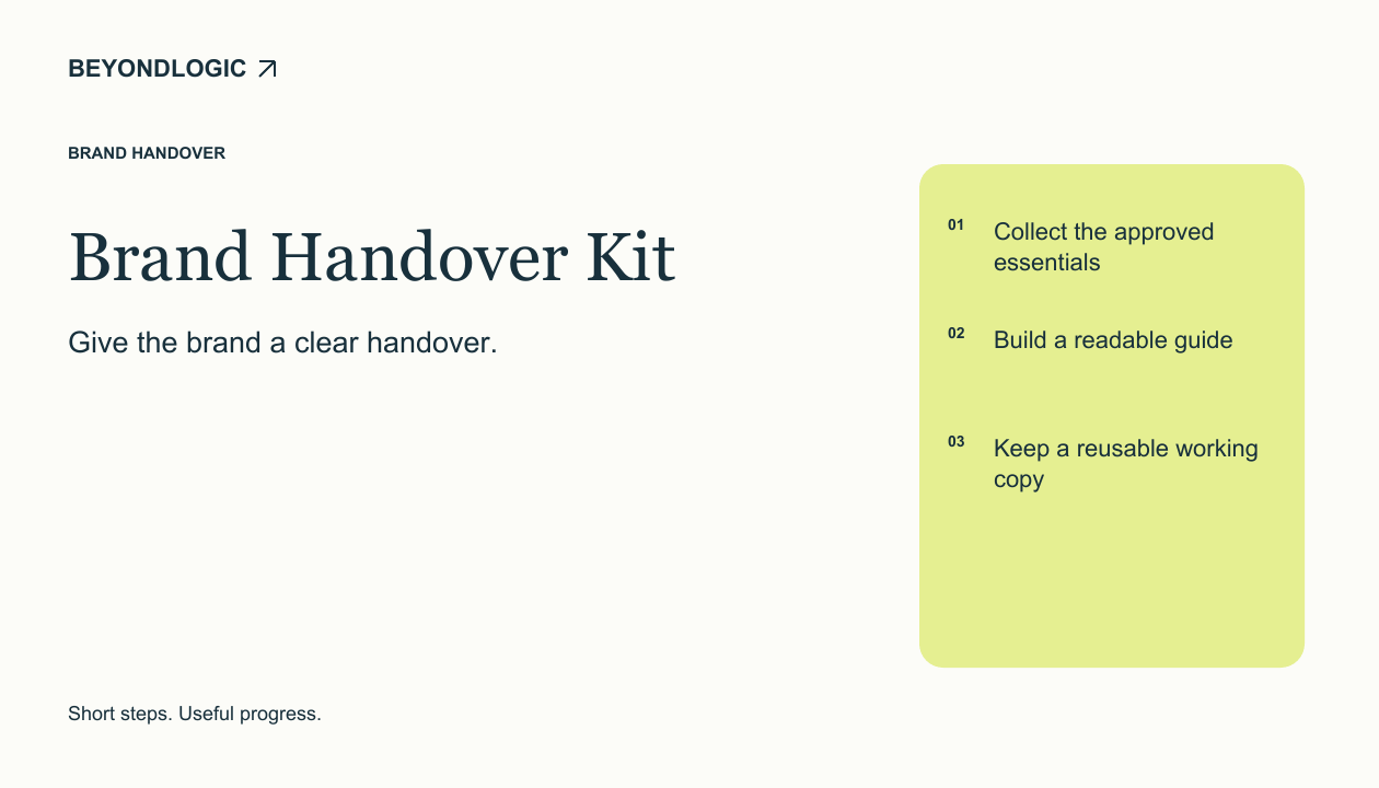 Brand Handover Kit: Give the brand a clear handover.